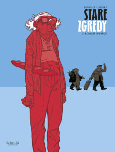 Stare Zgredy #02: Bonnie i Pierrot