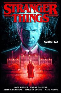 Stranger Things #02: Szóstka