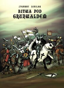 Strefa Komiksu #19: Bitwa pod Grunwaldem i inne opowiadania