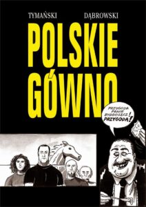 Strefa Komiksu #32: Polskie gówno