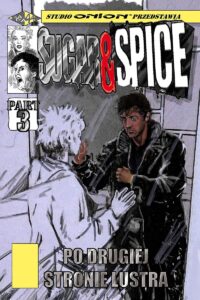 Sugar & Spice #03: Po drugiej stronie lustra