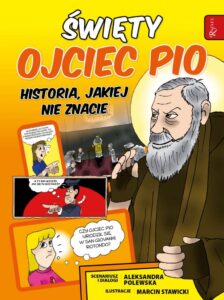 Święty ojciec Pio. Historia, jakiej nie znacie