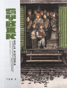 Sybir. Moja historia #02: Na podstawie relacji Danuty Pietrzak