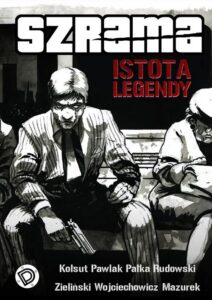 Szrama – Istota legendy