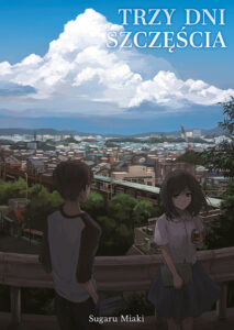 Trzy dni szczęścia