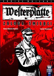 Westerplatte. Załoga śmierci