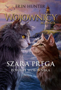 Wojownicy #07: Szara Pręga 3: Powrót wojownika