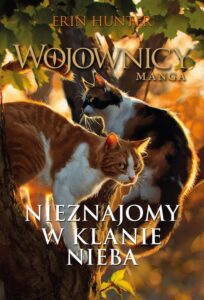 Wojownicy #11: Nieznajomy w Klanie Nieba