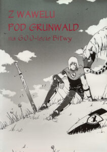 Z Wawelu pod Grunwald na 600-lecie bitwy