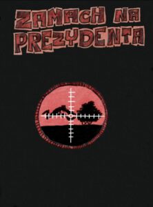 Zamach na prezydenta