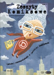 Zeszyty komiksowe #02: (Polska) rzeczywistość w (polskim) komiksie