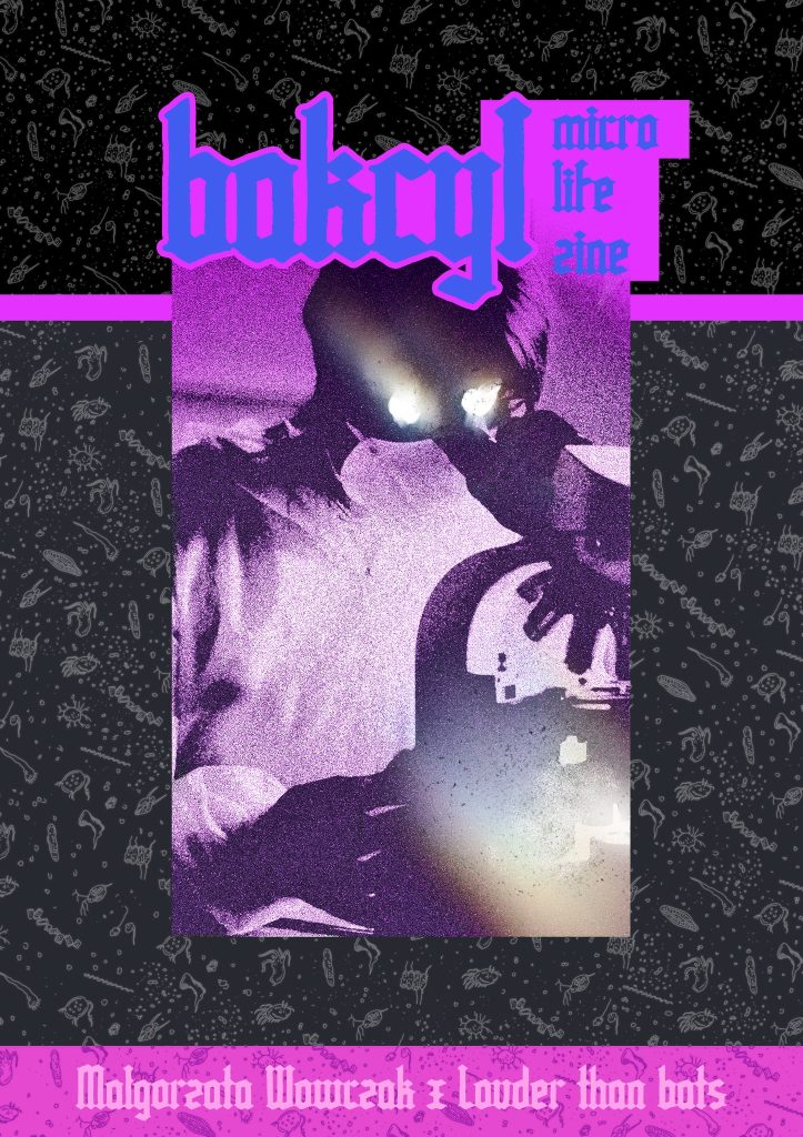 Bakcyl Micro Life Zine