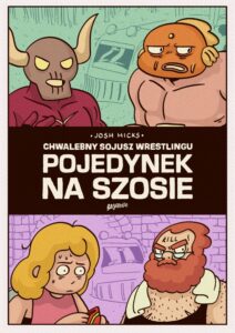 Chwalebny Sojusz Wrestlingu #02: Pojedynek na szosie