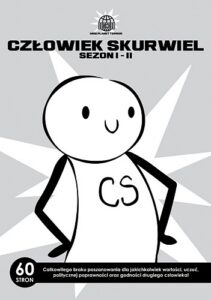 Człowiek Skurwiel: Sezon I-II