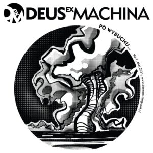 Deus ex Machina #01: Po Wybuchu