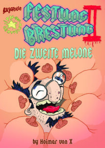 Festung Brestung #02: Die Zweite Melone