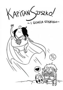 Kapitan Szyszko i geneza szyszkiego