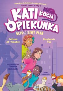 Kati – Kocia opiekunka, tom 04: BłysKOTliwy plan