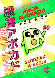 Ninja Awokado #00: Słodziaki w akcji
