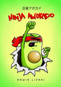 Ninja Awokado #01 Ninja Awokado #01