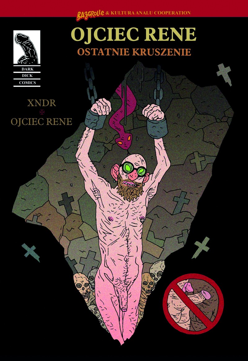 Ojciec Rene: Ostatnie Kruszenie