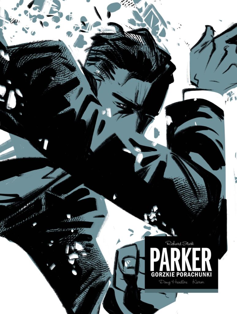 Parker Gorzkie porachunki