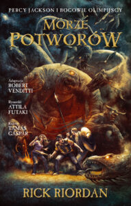 Percy Jackson i Bogowie Olimpijscy #02: Morze Potworów