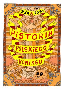 Historia polskiego komiksu Historia polskiego komiksu