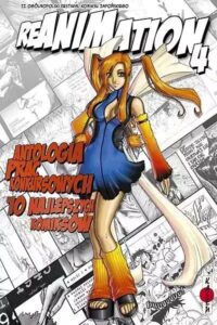 reANIMation 4: Antologia prac konkursowych