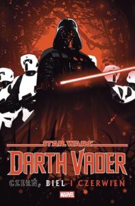 Star Wars. Darth Vader: Czerń, biel i czerwień Star Wars. Darth Vader: Czerń, biel i czerwień