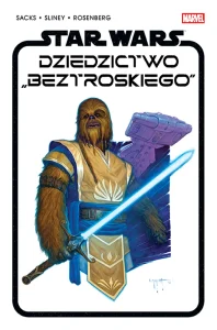 Star Wars. Dziedzictwo Beztroskiego Star Wars. Dziedzictwo Beztroskiego