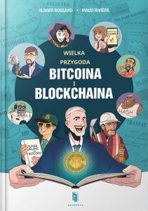 Wielka przygoda bitcoina i blockchaina