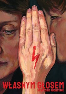 Własnym głosem. Herstorie aborcyjne