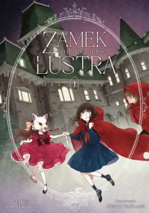 Zamek po drugiej stronie lustra #01 Zamek po drugiej stronie lustra #01