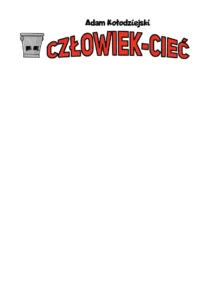 Człowiek-Cieć #01: Porwanie (B)