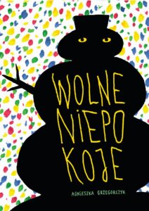 Wolne Niepokoje Wolne Niepokoje