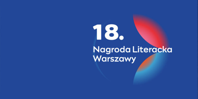 zgłoszenia nagroda miasta warszawy 18 news