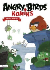 Angry Birds #01: Operacja omlet