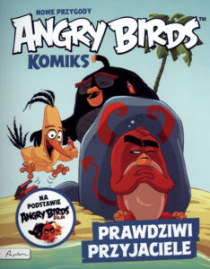 Angry Birds #07: Prawdziwi przyjaciele