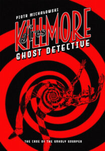Ares Killmore. Ghost Detective