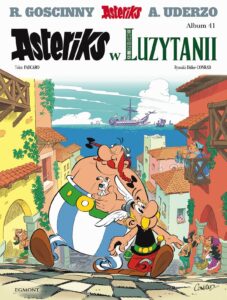 Asteriks #41: Asteriks w Luzytanii Asteriks #41: Asteriks w Luzytanii