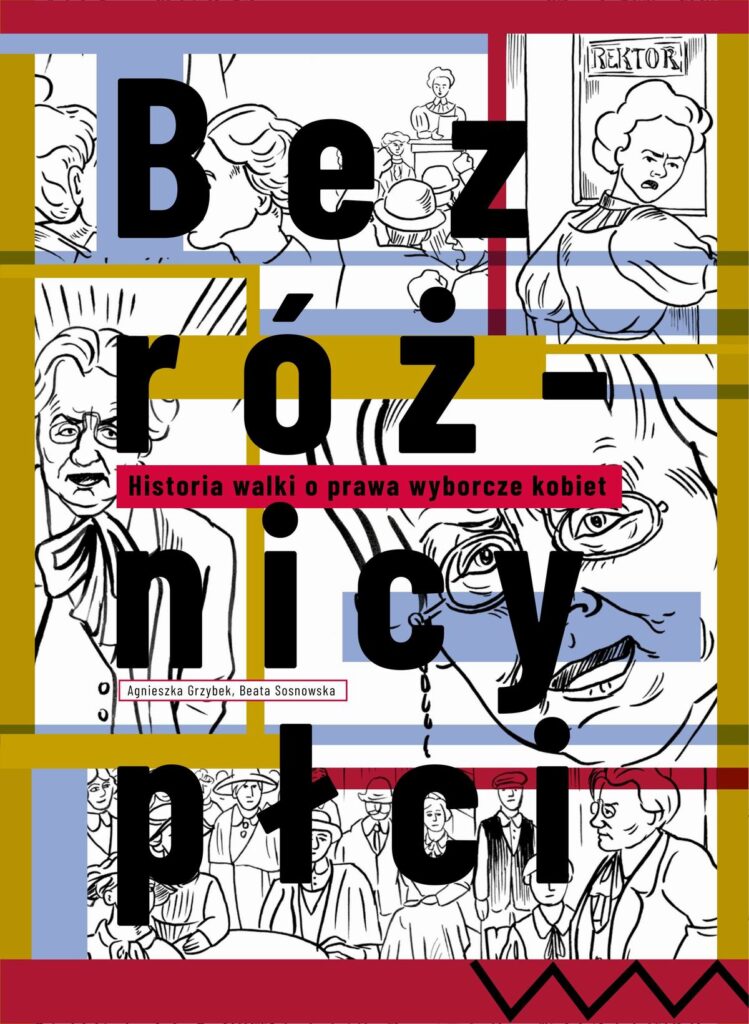 Bez różnicy płci Historia walki o prawa wyborcze kobiet