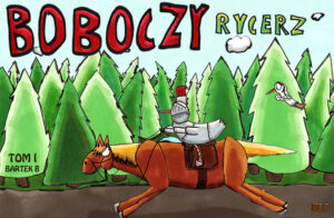 Boboczy Rycerz #01