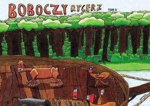 Boboczy Rycerz #02