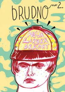Brudno #02: Poezja, liryka, dramat