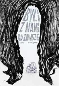 Byli z nami od zawsze