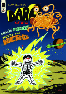 Daro the Hero #03: Kiedy moc spotyka nerda