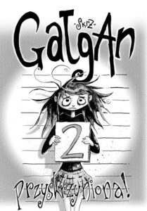 Gałgan #02: Przyskrzyniona!