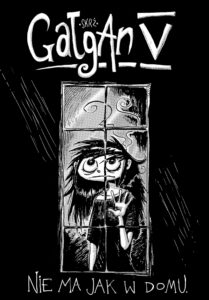 Gałgan #05: Nie ma jak w domu