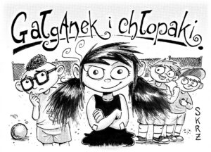 Gałgan #08: Gałganek i chłopaki